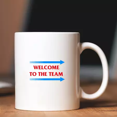 Welcome to the team Mug buy at ThingsEngraved Canada