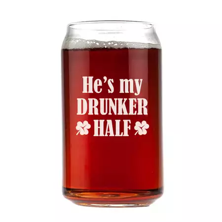 He's my Drunker Half Engraved Beer Can Glass 16oz buy at ThingsEngraved Canada