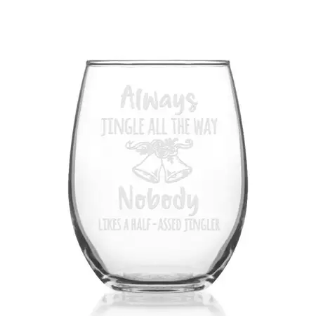 Jingle All The Way Stemless Wine Glass 15oz buy at ThingsEngraved Canada
