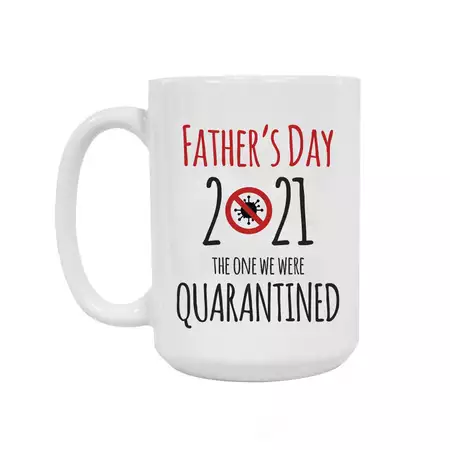Quarantined Father's Day Mug buy at ThingsEngraved Canada
