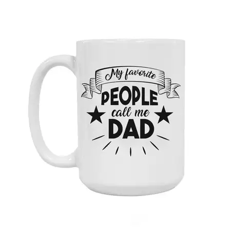 My Favourite People Call Me Dad Ceramic Mug