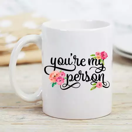 Floral Ceramic Coffee Mug 15oz - You're My Person buy at ThingsEngraved Canada