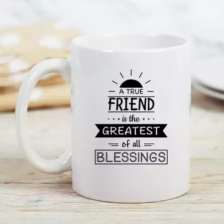 True Friend Mug Quotes buy at ThingsEngraved Canada