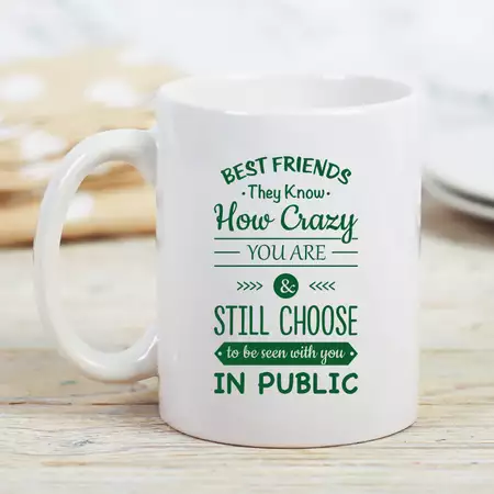 Mug with Funny Quotes for BFF buy at ThingsEngraved Canada