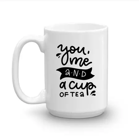 You Me and Tea 15oz Ceramic Mug buy at ThingsEngraved Canada