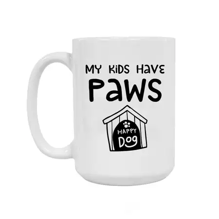 My Kids Have Paws Ceramic Mug 15oz buy at ThingsEngraved Canada