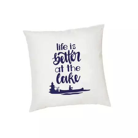 Cushion Cover Life is better at the Lake buy at ThingsEngraved Canada