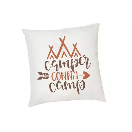 Cushion Cover "Camper Gonna Camp" buy at ThingsEngraved Canada