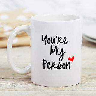 Ceramic Coffee Mug 15oz - You're my person