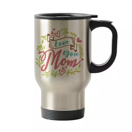 Love You Mom Travel Mug Stainless Steel 16oz