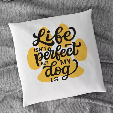 My Dog's Perfect Cushion Cover 18" x 18" with Custom Name buy at ThingsEngraved Canada