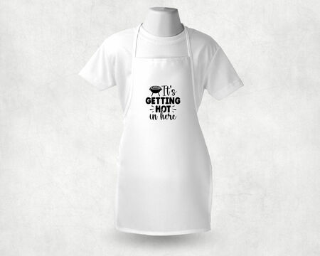 It's Getting Hot In Here White Adult Apron