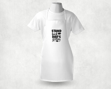 Stand Back, Dads Grilling White Adult Apron