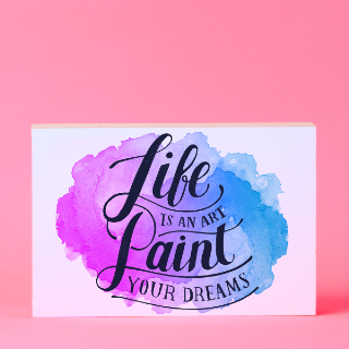 Custom Wood Photo Block "Life is an Art, Paint your Dreams" 5" x 7" buy at ThingsEngraved Canada