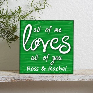 Valentine's Day Wood Photo Block "All of me loves all of you" GREEN buy at ThingsEngraved Canada