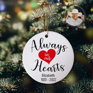 Custom Always in Our Hearts Ceramic Ornament buy at ThingsEngraved Canada