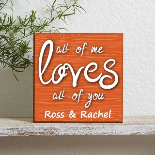Valentine's Day Wood Photo Block "All of me loves all of you" ORANGE buy at ThingsEngraved Canada