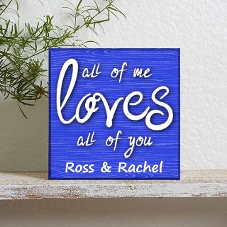 Valentine's Day Wood Photo Block "All of me loves all of you" BLUE buy at ThingsEngraved Canada