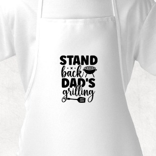 Stand Back, Dads Grilling White Adult Apron
