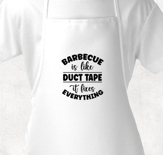 Barbecue is like duct tape White Apron