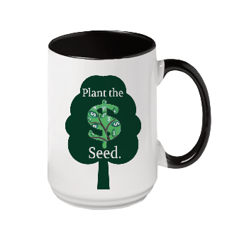 Plant the Seed Ceramic Mug buy at ThingsEngraved Canada