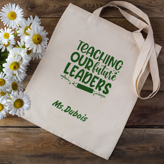 Custom Teaching Future Leaders Tote Bag buy at ThingsEngraved Canada