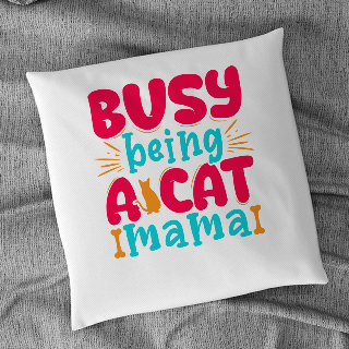 Custom Cat Mama Cushion  Cover 18" x 18"